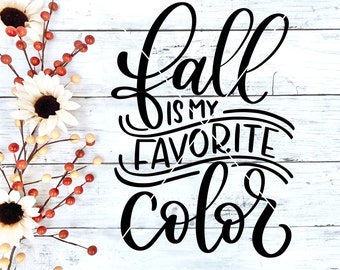 Fall is My Favorite Color SVG | Autumn Shirt Cut File (Digital Download)