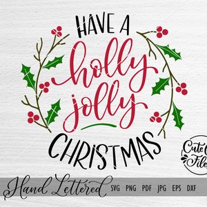 Have a Holly Jolly Christmas SVG DXF | Christmas Cut File | Christmas Clipart | Christmas Mug SVG | Cricut | Silhouette