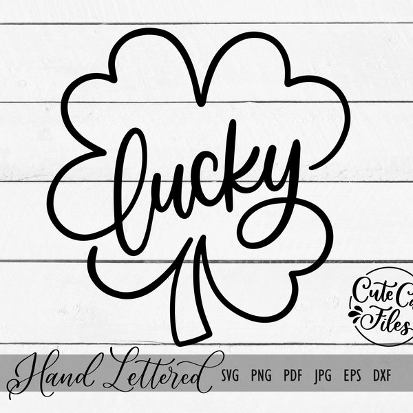 Lucky Shamrock SVG PNG | Lucky Script Four Leaf Clover svg | St. Patrick's Day svg | St Patricks Day Shamrock svg | Lucky Cut File