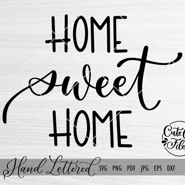 Home Sweet Home SVG | Home Sweet Home Clipart | Home Sweet Home Cricut File | Home Decor SVG | Home Decor Cut File | Home Sweet Home DXF