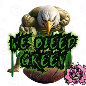 Muscular Green Eagle &quot; We Bleed Green&quot;/ Tumbler/T-shirt/Sublimation/Digital Image/DTF/Football/Eagles/Philly