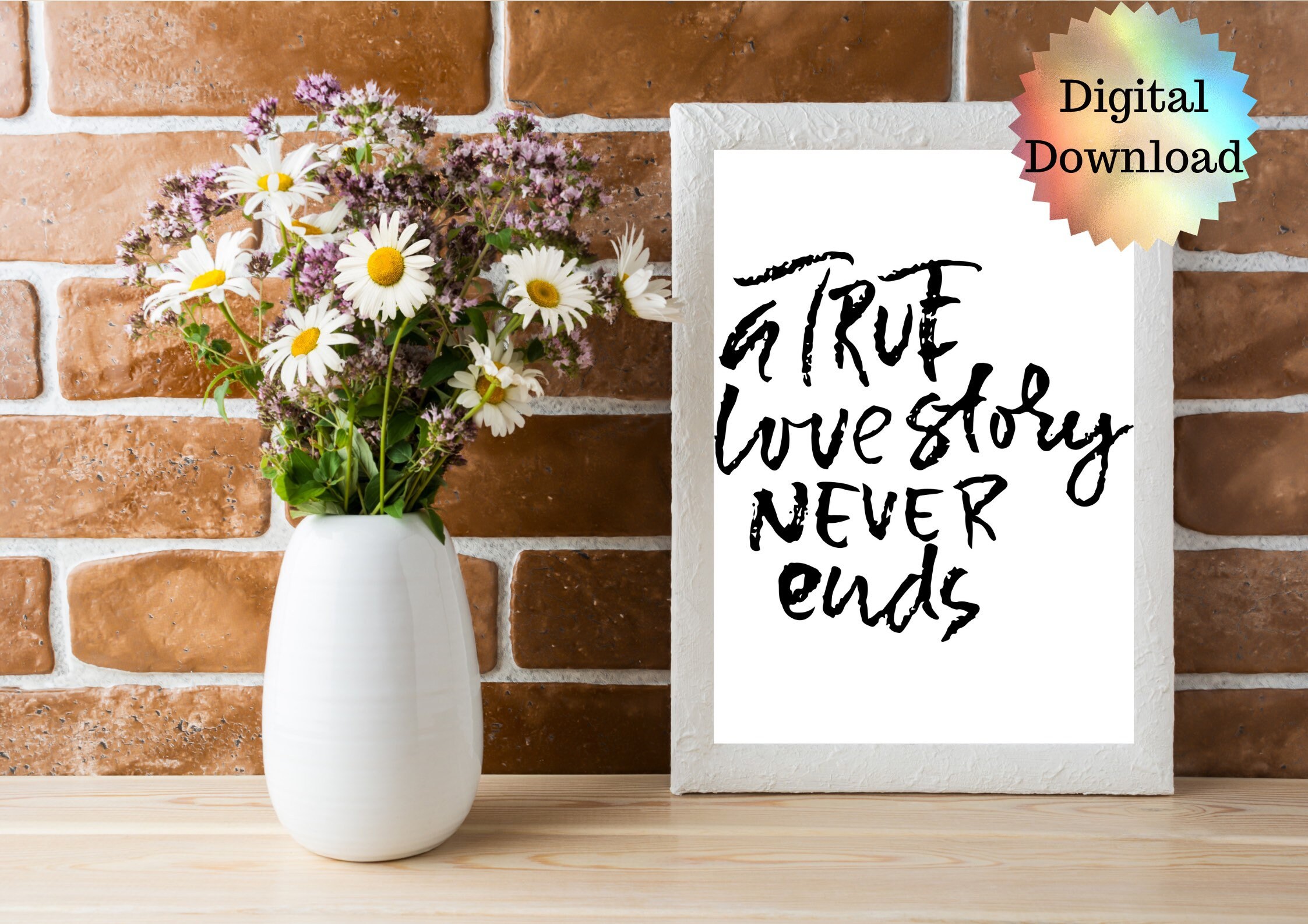 A True Love Story Never Ends digital prints download home | Etsy