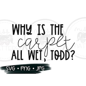 Férias de Natal de Todd e Margo SVG | Camisetas de Natal para casais, Por que o tapete está molhado, Todd?, Eu não sei, Margo, Férias de Natal SVG
