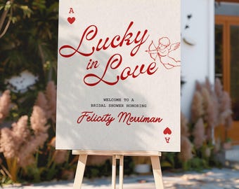 Lucky in Love Bridal Shower Sign, Vegas Bridal Shower Welcome Sign, Queen of Hearts Shower Sign, Cupid Theme (Canva Template)