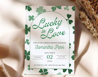 May include: A rectangular bridal shower invitation card featuring a white background with green watercolor shamrock patterns. The text reads Lucky in Love, Join us for a bridal shower honoring Samantha Park, Sunday November 02 2030 at 2 PM.