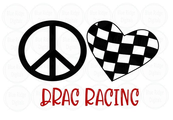 Download Drag Racing T Shirt Design Peace Love Drag Racing Png Etsy