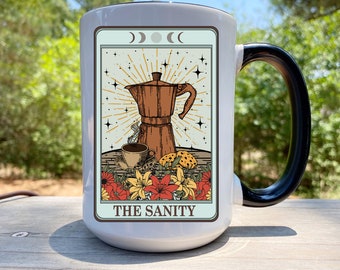 The Sanity Mug- The Sanity Tarot Card Coffee Mug- Occult Tarot Card Coffee Mug- Witchy Mug- Coffee Tarot Mug