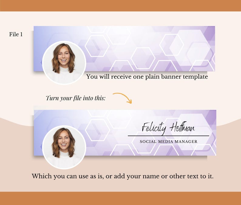 May include: A digital banner template with a geometric design in shades of purple and white. The template includes a photo of a woman and the text "Felicity Hoffman, Social Media Manager." The text "You will receive one plain banner template" is also visible.