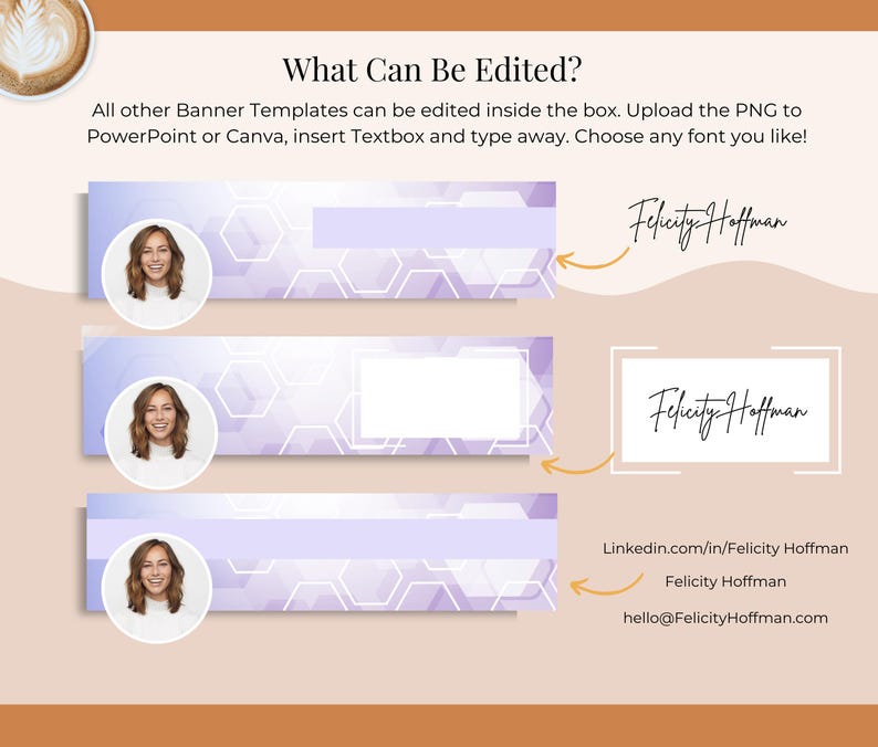 May include: A graphic design featuring three banner templates with a light purple and white geometric design. Each banner includes a circular headshot and a text box. The text reads "What Can Be Edited?" and provides instructions for editing the templates.