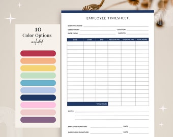 May include: Printable employee timesheet template with 10 color options. The timesheet includes fields for employee name, department, date from, date to, location, start time, end time, regular hours, overtime hours, total hours, notes, employee signature, date, supervisor signature, and date.
