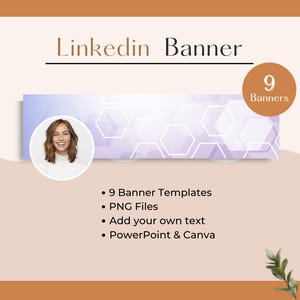 May include: A LinkedIn banner template design with a woman's photo, a geometric pattern, and the text "LinkedIn Banner." The image also includes the text "9 Banners," "9 Banner Templates," "PNG Files," "Add your own text," and "PowerPoint & Canva."