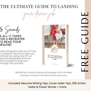 May include: A pink and white graphic with the text "THE ULTIMATE GUIDE TO LANDING your dream job" and "6 Seconds IS ALL IT TAKES FOR A RECRUITER TO READ YOUR RESUME!"  The graphic also includes a picture of a woman sitting on a chair with a book in her lap. The book cover has the text "The Ultimate Resume Writing & Job Search Guide". The graphic also includes the text "FREE GUIDE" and "Included: Resume Writing Tips, Cover Letter Tips, 296 Action Verbs & Power Words + more".