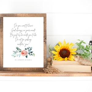 St. Anthony of Padua Quote Print Digital Download - Do you want to have God always in your mind? - Catholic Confirmation Gift