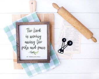 St. Teresa of Avila Kitchen Quote Print - The Lord is moving among the pots and pans quote - Catholic Printable Home Decor Instant Download