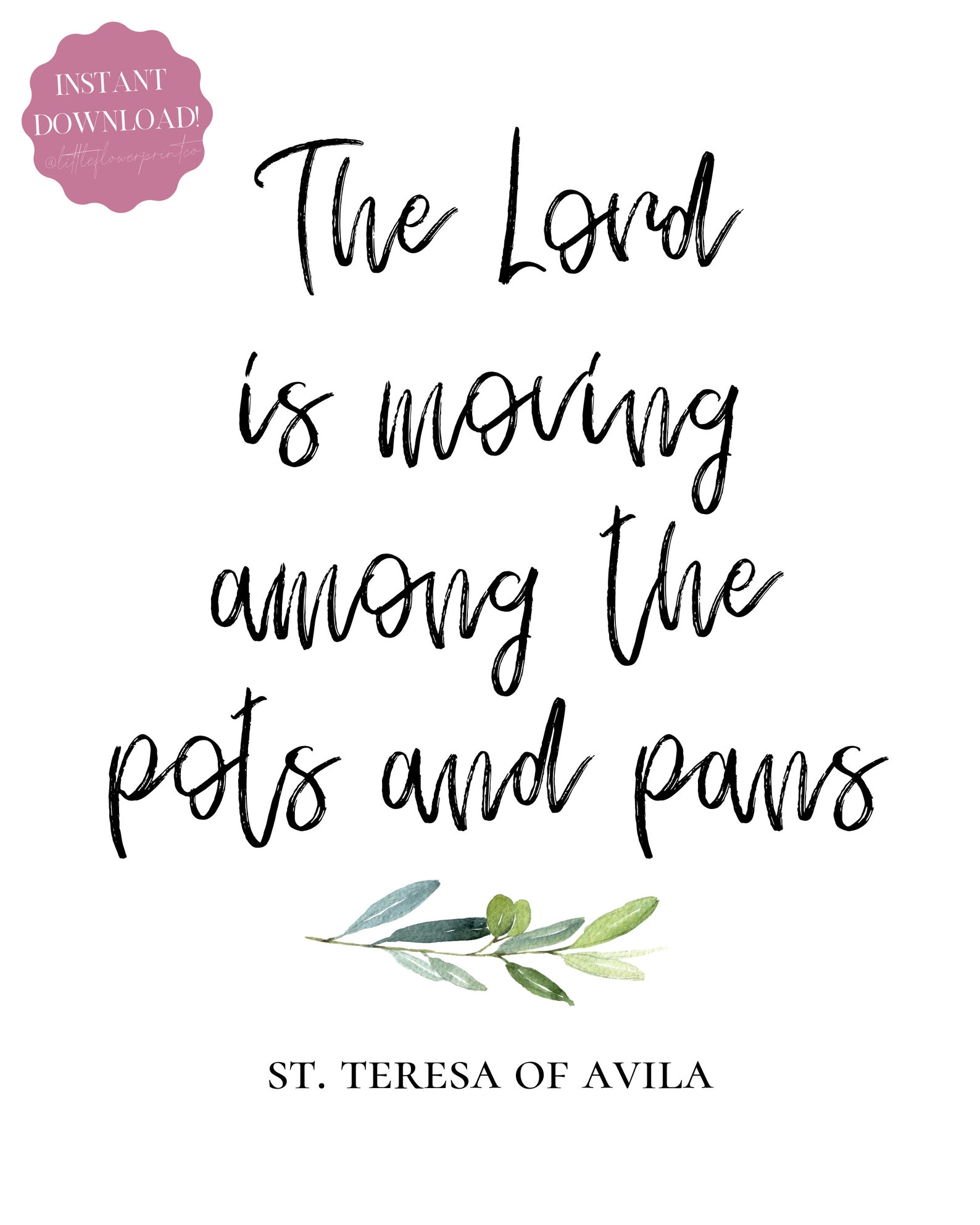 St. Teresa of Avila Kitchen Quote Print the Lord is Moving Etsy