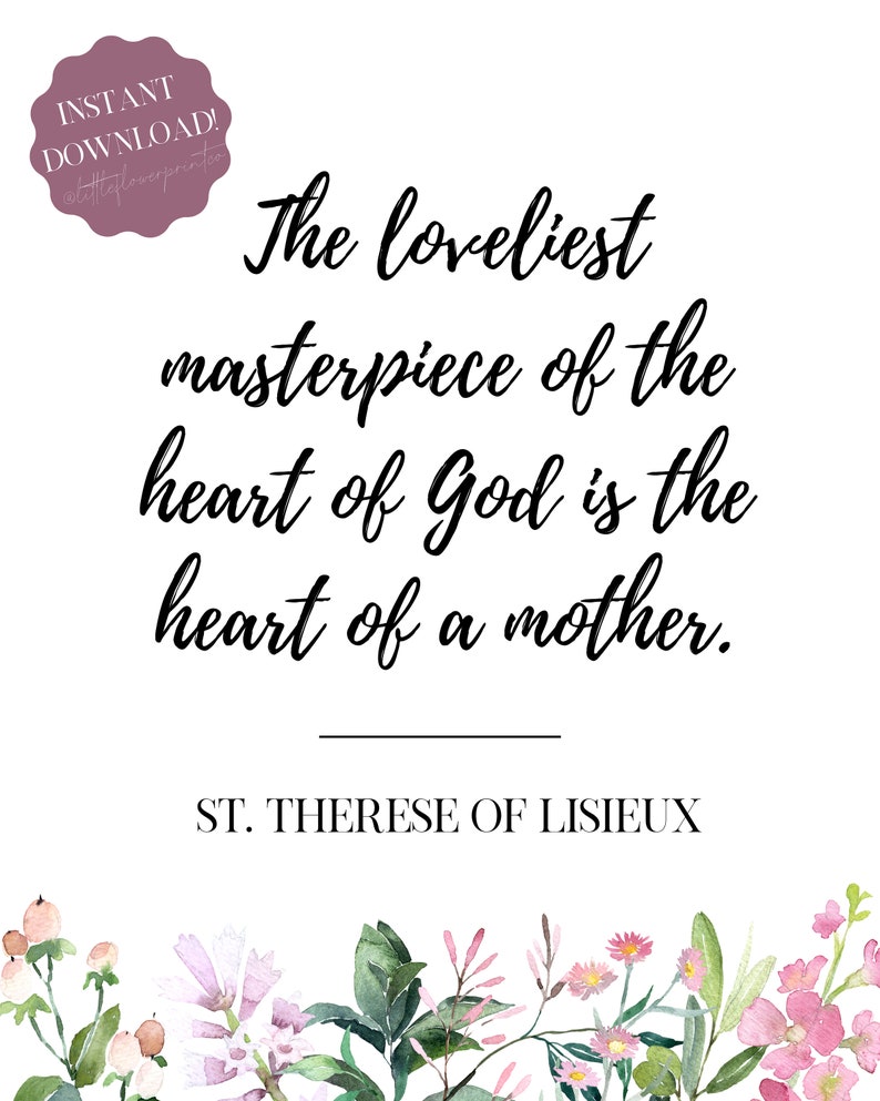 Catholic Mother's Day Gift St. Therese of Lisieux Quote Printable the
