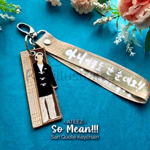 ATEEZ - Keychain | So Mean!! San Quote Keychain