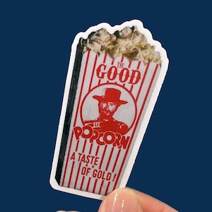 The Good Popcorn Aufkleber, Wasserfest, Lustiger Aufkleber, Western Thema, Spaß-Einzigartiges Geschenk, Die Guten, die Bösen und die Hässlichen, Ben Steele Art