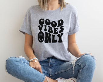 Good Vibes Only Shirt, Good Vibe, Wavy letters, Vintage, Retro, Mental Health Shirt, Smile Shirt, Motivational Shirt, Gift for Mental Health