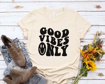 Good Vibes Only Shirt, Good Vibe, Wavy letters, Vintage, Retro, Mental Health Shirt, Smile Shirt, Motivational Shirt, Gift for Mental Health