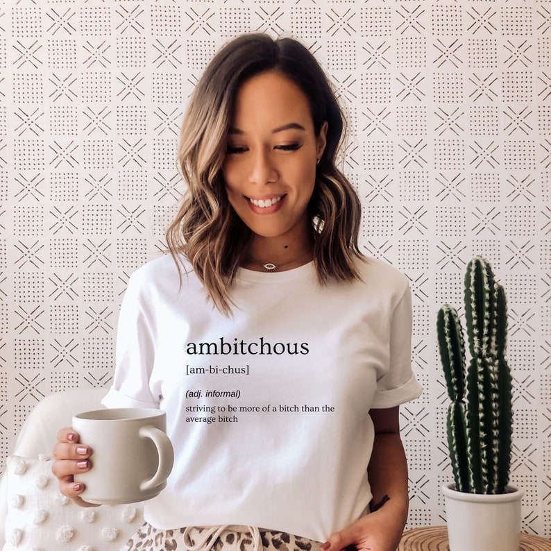 Ambitchous Definition Shirt, Confident Women Quote Tee, Motivational Graphic T-Shirt Bild 5