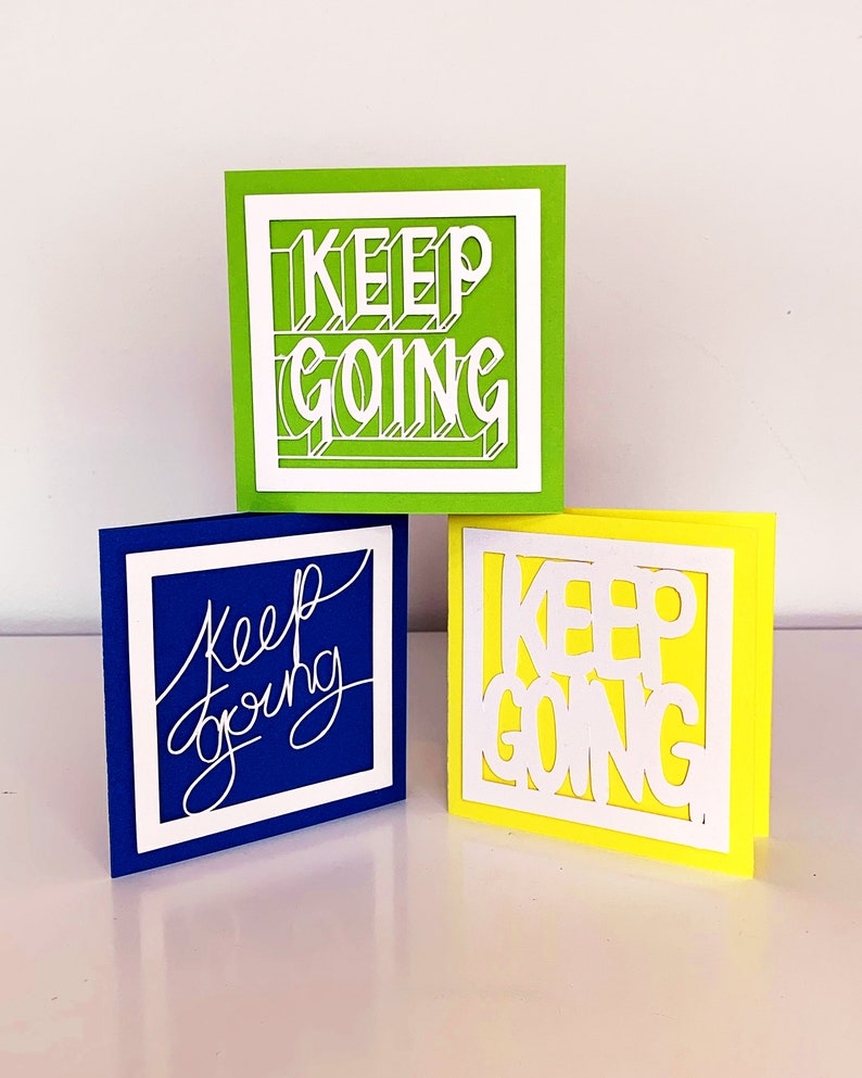 Keep Going Card Papercut greeting card individual or a set 6 different positive designs Blanc greeting cards Handmade 3 Card Bundle