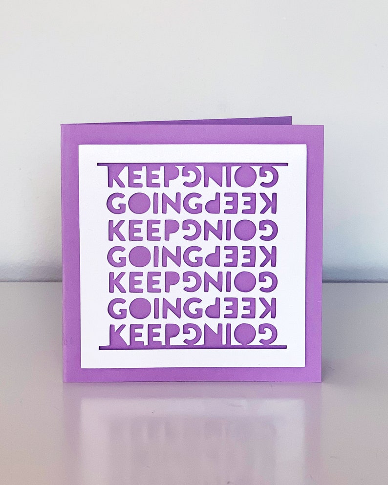 Keep Going Card Papercut greeting card individual or a set 6 different positive designs Blanc greeting cards Handmade image 8