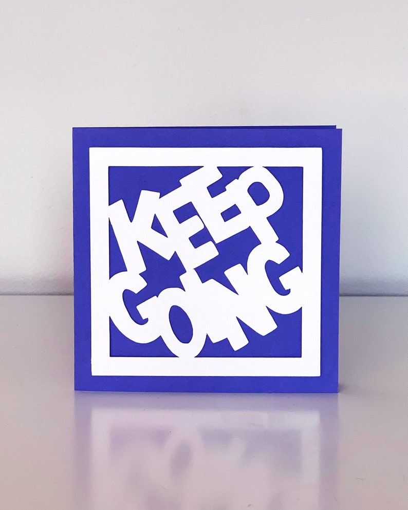 Keep Going Card Papercut greeting card individual or a set 6 different positive designs Blanc greeting cards Handmade Design C