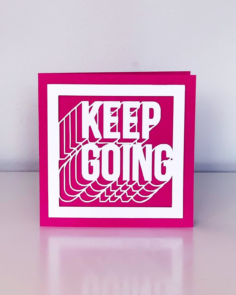 Keep Going Card Papercut greeting card individual or a set 6 different positive designs Blanc greeting cards Handmade Design E