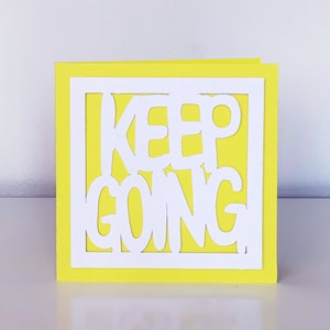 Keep Going Card Papercut greeting card individual or a set 6 different positive designs Blanc greeting cards Handmade image 6