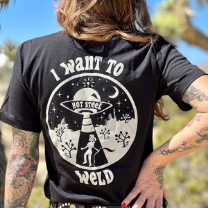 I Want to Weld Tee