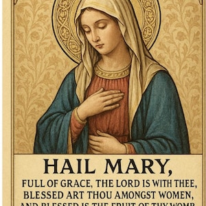 May include: A religious print featuring an illustration of Mary with a halo, wearing a blue and red robe. The text "HAIL MARY" and a prayer are printed below the image. The background has a floral pattern.