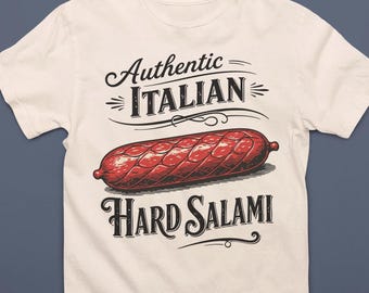 Vintage-Style Italian Hard Salami T-Shirt – Meat Humor Gift