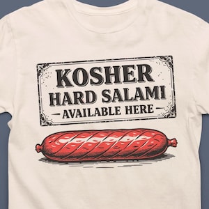 Kosher Hard Salami T-Shirt - Vintage-Style Sausage Tee - Funny Shirt - Gift for Husband - Gift for Boyfriend - Meat Humor - Jewish Humor