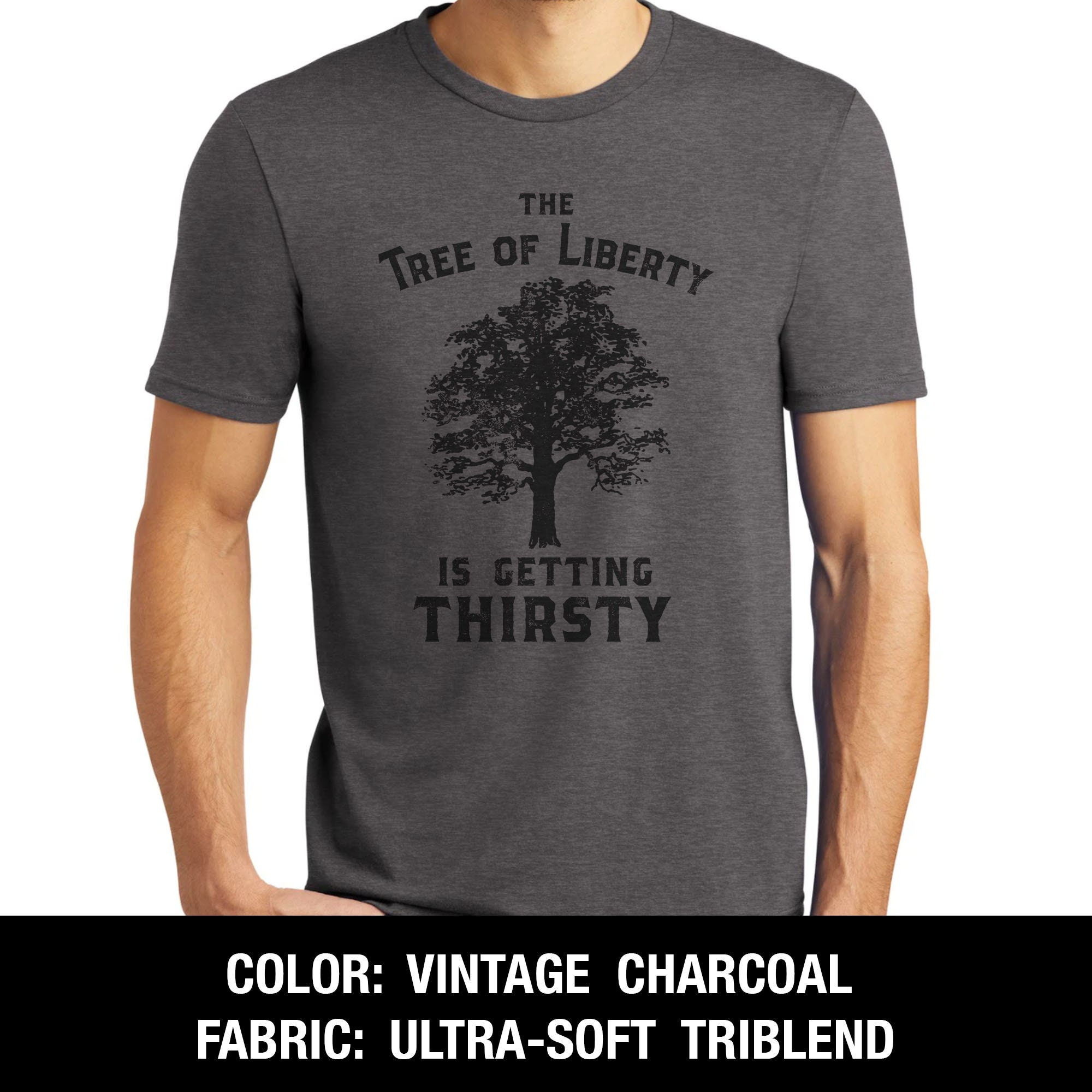 Thirsty Tree of Liberty T-shirt Thomas 