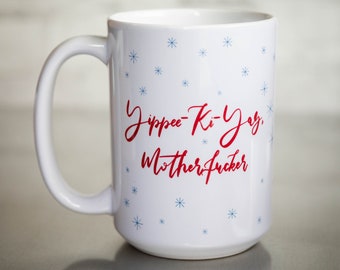 Yippee-Ki-Yay MF'er Mug - "Die Hard" Bruce Willis John McClain