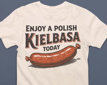 Polish Kielbasa T-Shirt - Vintage Style Sausage Tee, Meat Humor
