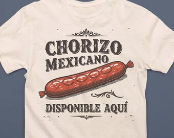 Vintage-Style Mexican Chorizo T-Shirt – Meat Humor Gift