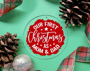 Our First Christmas as Mom and Dad - Christmas Ornament - 2021 Christmas Ornament - New Parents Ornament - Acrylic Ornament