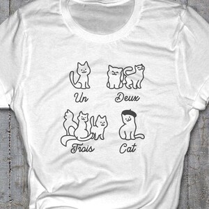 Funny Cat Shirt for Women - Un Deux Trois Cat Owner Gift for Cats Lover Shirts Cute Animal Tee for Pet Owner
