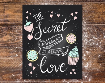 Kitchen Wall Art Print, The Secret Ingredient is Love (Digital Download)