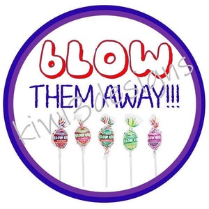 BLOW Them Away Favor Tag - SOFORTIGER DOWNLOAD - PdF Candygram, Appreciation, Treat Tags, Süßigkeiten