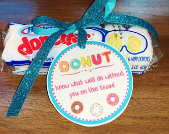 Team Gifts, Favor Tags, Cheer, Dance & Camp Gifts, Candy Gram, Inspirational PDF file INSTANT DOWNLOAD,&quot;DoNUT know what we&#39;d do-team!&quot;