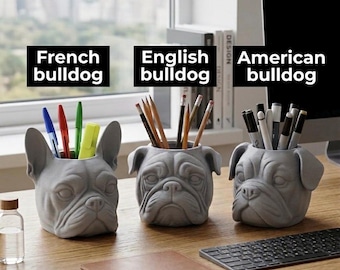 3D Printed Bulldog Pen Holder – English, American or French Bulldog Choice, Dog Lover Desk Gift, Modern Office Decor