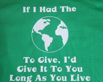 If I Had The World To Give Vinyl T-Shirt