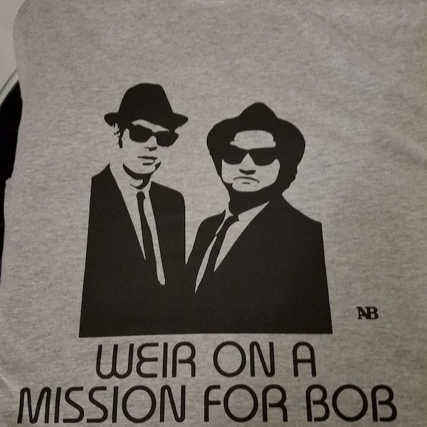 Weir On A Mission For Bob Vinyl T-Shirt (O.G. Discontinued) **DISCOUNTED**