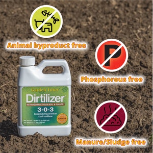 Garden Tutor Dirtilizer 3-0-3 Concentrated liquid fertilizer & soil conditioner image 7