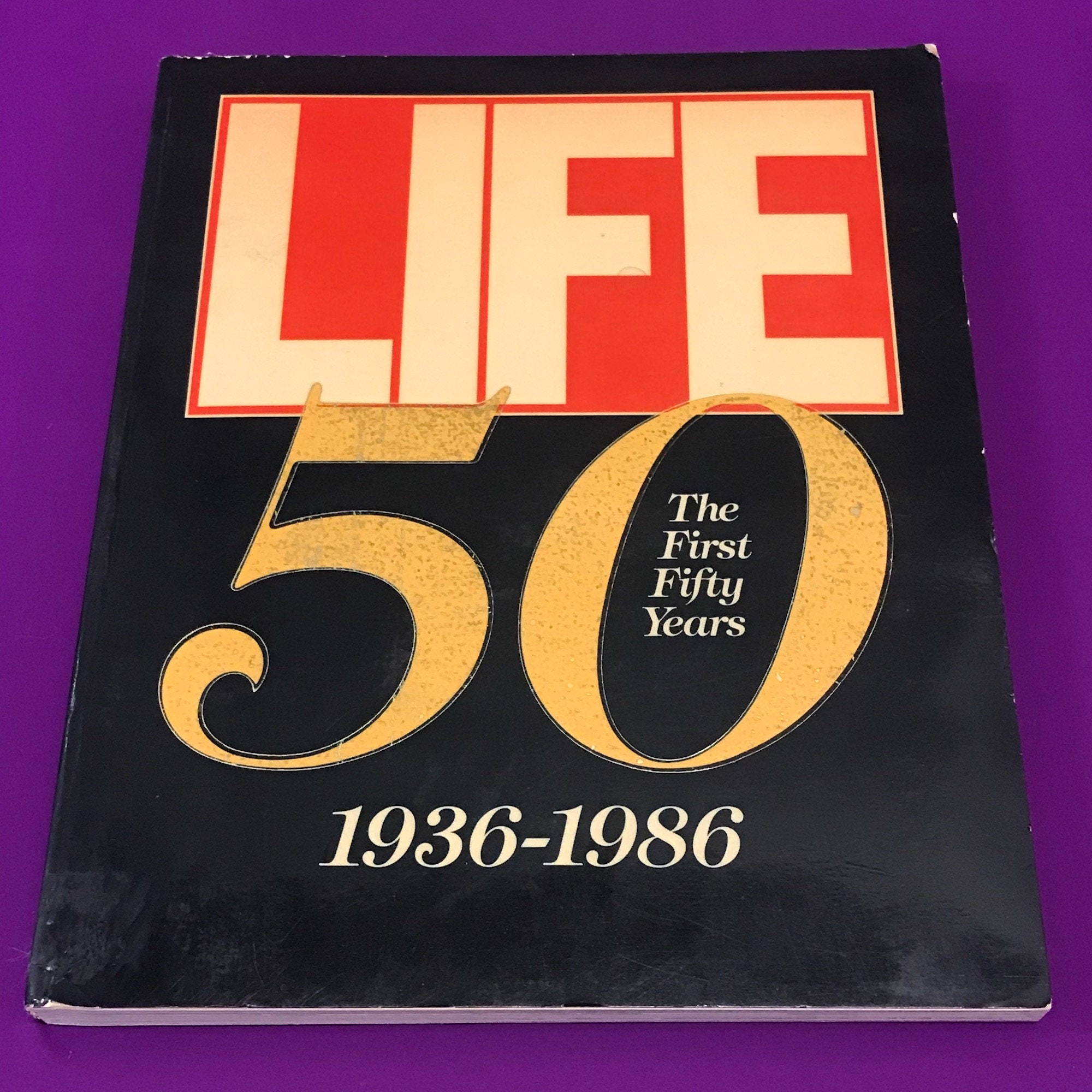 LIFE 50【1936-1986】 Life 50, The First 50 Years 1936-1986 paperback book from