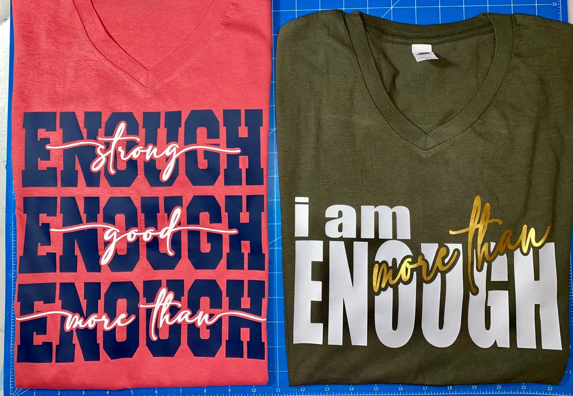 I Am Enough/more Than Enough/strong Enough/good Enough SVG Etsy