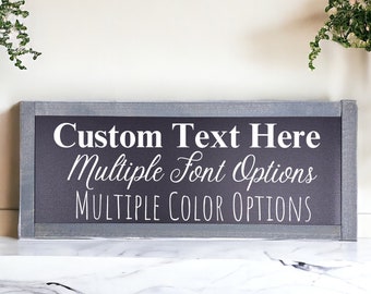 Custom Sign, Quote on Sign, Personalized Sign, Make Your Own Sign, Custom Home Decor, Custom Art, Customized Quote or